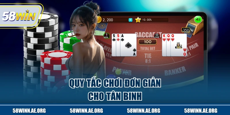 Quy tắc chơi đơn giản cho tân binh