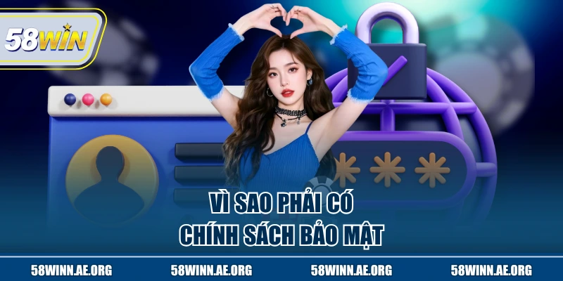 Vì sao phải có chính sách bảo mật